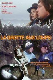 La grotte aux loups