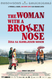 The Woman with a Broken Nose