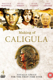 A Documentary on the Making of ‘Gore Vidal’s Caligula’