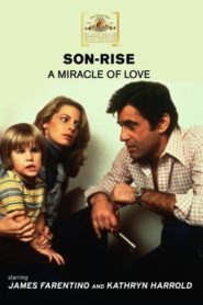 Son-Rise: A Miracle of Love