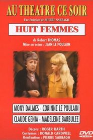 Huit femmes – Au théâtre ce soir