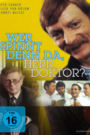 Wer spinnt denn da, Herr Doktor?