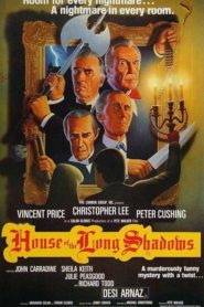 House of the Long Shadows