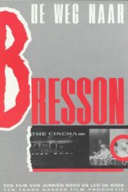 The Road to Bresson