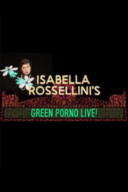 Isabella Rossellini’s Green Porno Live