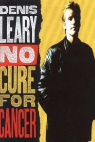 Denis Leary: No Cure for Cancer