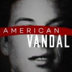 American Vandal