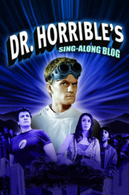 Dr. Horrible’s Sing-Along Blog