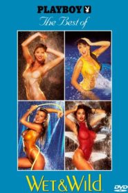 Playboy: The Best of Wet & Wild