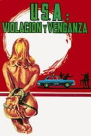 USA, violación y venganza