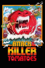 Attack of the Killer Tomatoes!