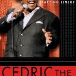 Cedric the Entertainer: Starting Lineup
