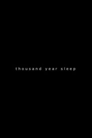 1000 Year Sleep
