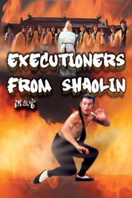 Executioners from Shaolin