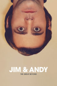 Jim & Andy: The Great Beyond – Featuring a Very Special, Contractually Obligated Mention of Tony Clifton