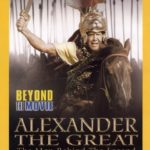 National Geographic Beyond the Movie: Alexander The Great