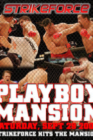 Strikeforce: Playboy Mansion