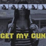 Get My Gun