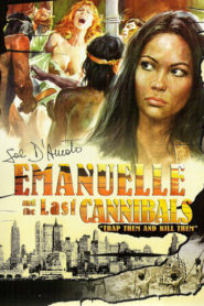 Emanuelle and the Last Cannibals