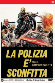 La polizia è sconfitta