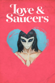 Love & Saucers