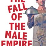 Le déclin de l’empire masculin