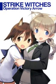 Strike Witches: Operation Victory Arrow