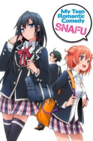 My Teen Romantic Comedy SNAFU