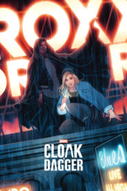 Marvel’s Cloak & Dagger