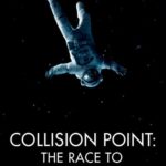 Collision Point: The Race to Clean Up Space