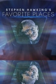Stephen Hawking’s Favorite Places