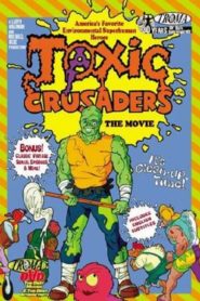 Toxic Crusaders: The Movie