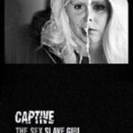 Captive: The Sex Slave Girl