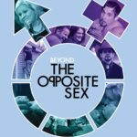 Beyond the Opposite Sex