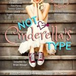 Not Cinderella’s Type