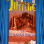 Justine: A Midsummer Night’s Dream