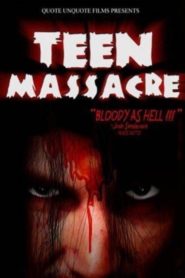 Teen Massacre