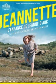 Jeannette – Jeanne d’Arc’ın Çocukluğu