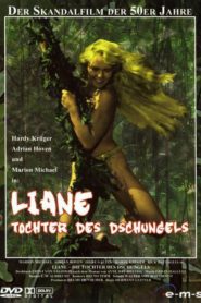 Liane, die Tochter des Dschungels