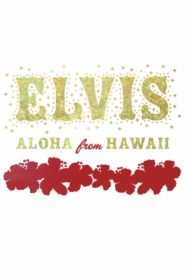 Elvis – Aloha from Hawaii