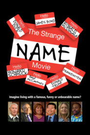 The Strange Name Movie