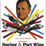 Spring and Port Wine