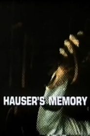 Hauser’s Memory