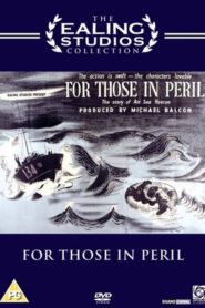 For Those in Peril