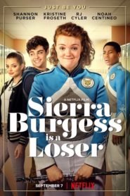 Sierra Burgess Is a Loser