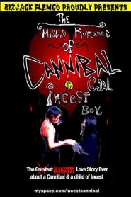 The Misled Romance of Cannibal Girl and Incest Boy