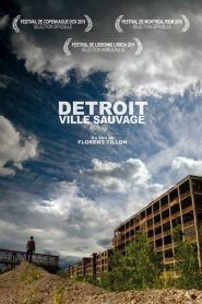 Detroit: Wild City