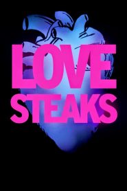 Love Steaks