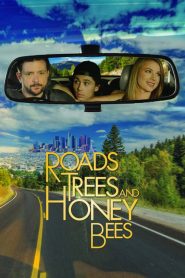Roads, Trees and Honey Bees