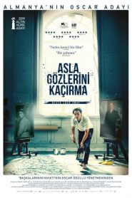 Asla Gözlerini Kaçırma